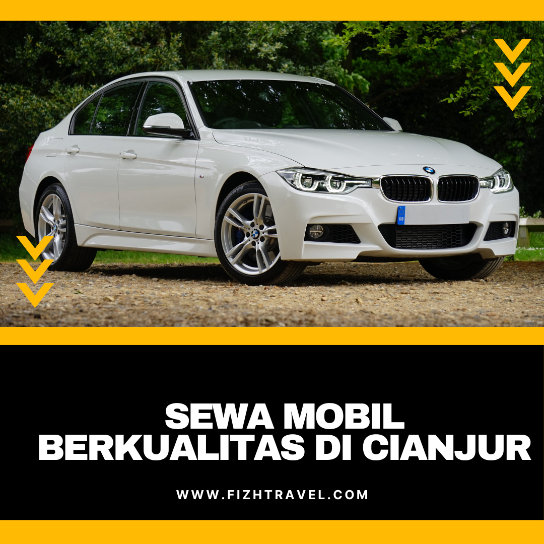 Sewa Mobil Berkualitas di Cianjur 2 Sewa Mobil Berkualitas di Cianjur