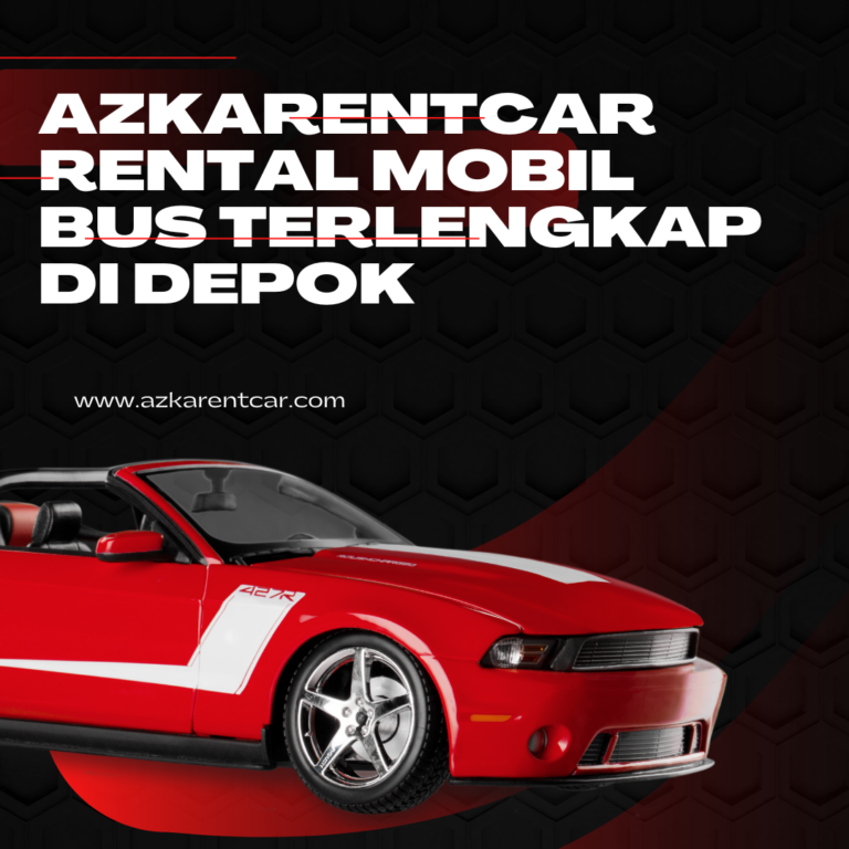 Azkarentcar Rental Mobil Bus Terlengkap Di Depok