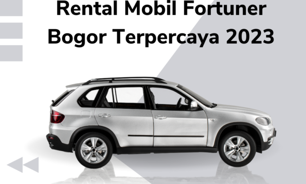 Rental Mobil Fortuner Bogor Terpercaya