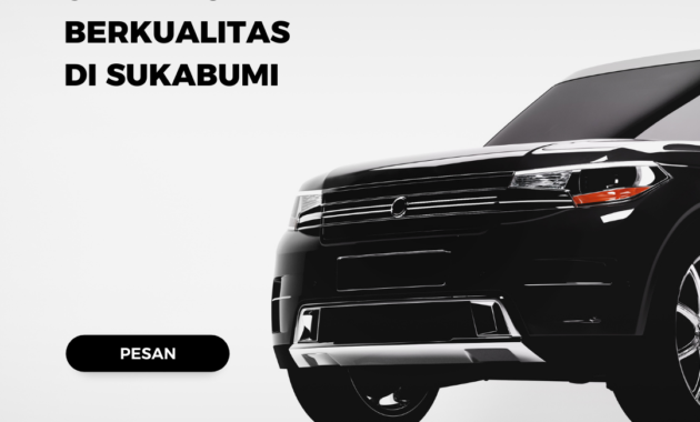 Sewa Mobil Berkualitas di Sukabumi