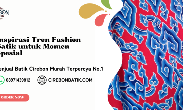 Inspirasi Tren Fashion Batik
