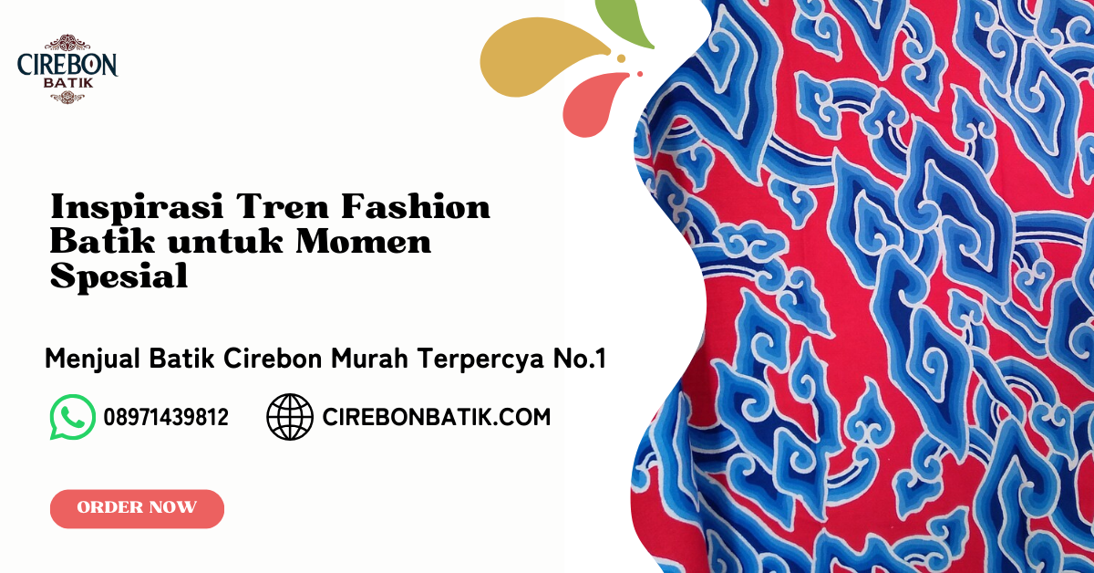 Inspirasi Tren Fashion Batik