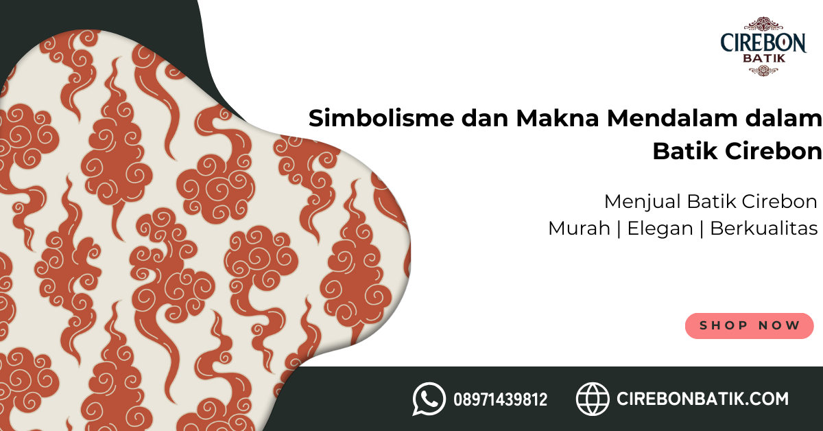 Simbolisme dan Makna Mendalam dalam Batik Cirebon